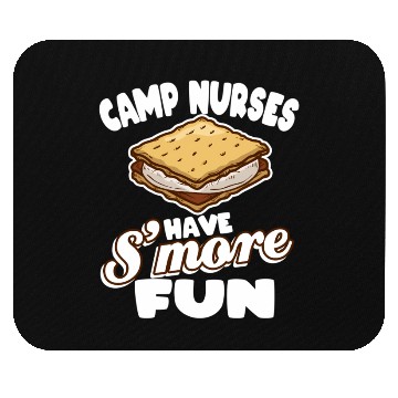 Discover Camp Nurses Have S'More Fun Summer Camp Nursing Rn Mouse Pads