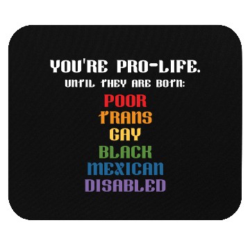 Discover Trans Gay Black Mexican Disabled Mouse Pads