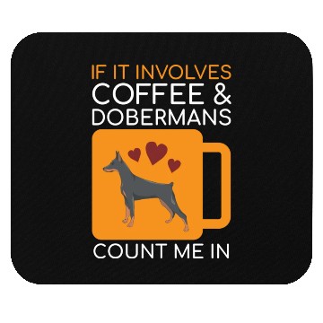 Discover Coffee Doberman Lover Mouse Pads