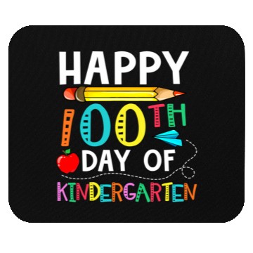 Discover 100 Days Of Kindergarten Happy 100Th Day Of School Mouse Pads