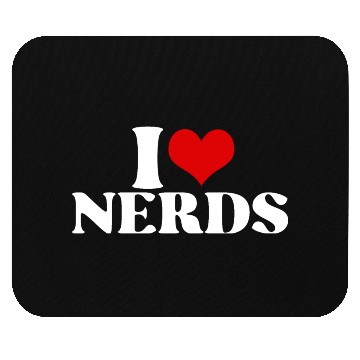 Discover i love nerds Mouse Pads