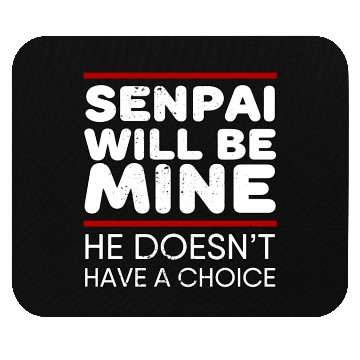 Discover Senpai Will Be Mine Yandere Cosplay Mouse Pads