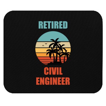 Discover Retired Civil Engineer Retirement Mouse Pads