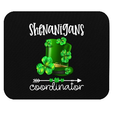Discover Shenanigans Coordinator St Patrick'S Day Mouse Pads