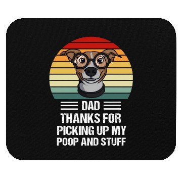 Discover Happy Father'S Day Dog Dad ThanFor Picking Up My P Mouse Pads