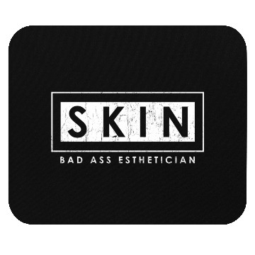 Discover Skin Bad Ass Esthetician Skincare Esthetician Mouse Pads