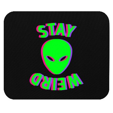 Discover Awesome Stay Weird Alien Face Glitch Ufo Extraterr Mouse Pads