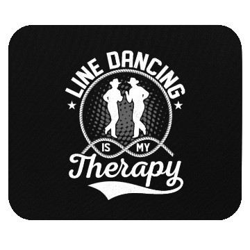 Discover Line Dancing Is My Therapy Country Music Western Mouse Pads
