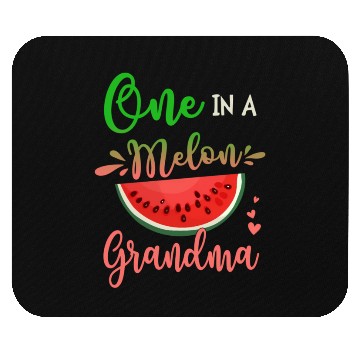 Discover Family One In A Melon Grandma Party Family Mouse Pads