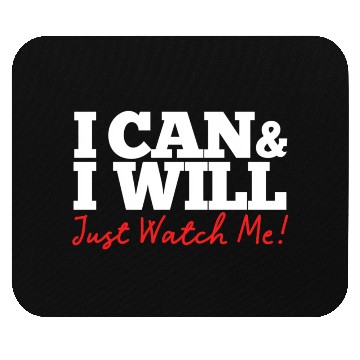 Discover Positive Affirmation I Can I Will Just Watch Me Mouse Pads