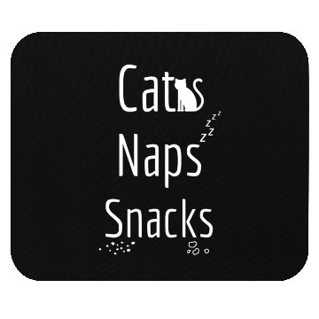 Discover Cats Naps And Snacks Mouse Pads