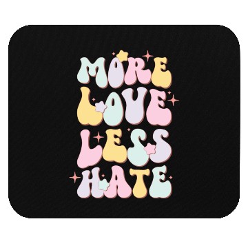 Discover More Love Less Hate, LGBT Pride Month Mouse Pads