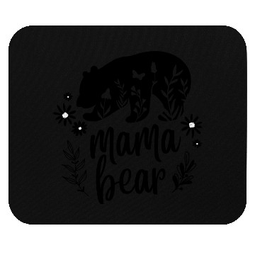 Discover Mama Bear mother's day Mouse Pads