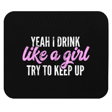 Discover Yeah I Drink Like A Beer Wine Drinking Mouse Pads
