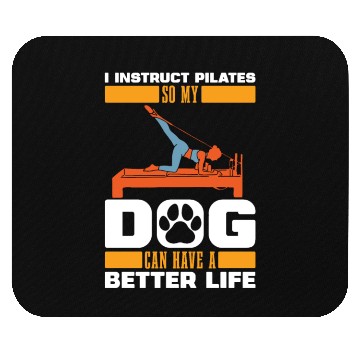 Discover Pilates Instructor Teacher Dog Mouse Pads