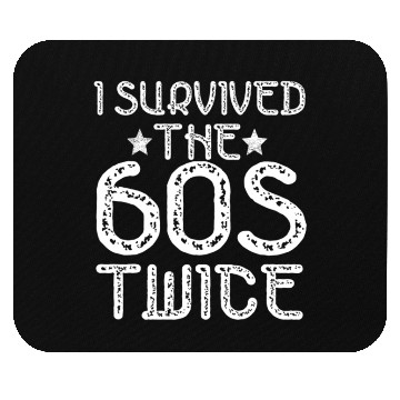 Discover I Survived The Sixties 60S Twice Mouse Pads