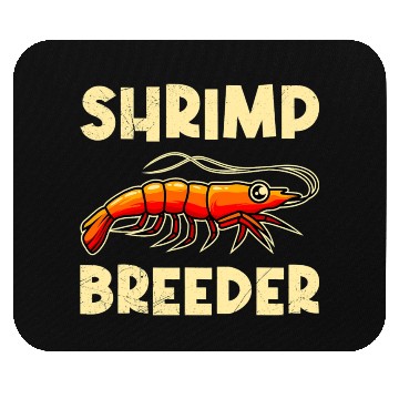 Discover Shrimp Farmer Shrimp Shirmp Aquarium Aquarist Mouse Pads