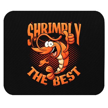 Discover Shrimply The Best Aquarist Shrimp Farmer Mouse Pads