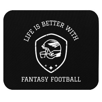 Discover Life is Better with Fantasy Football Mouse Pads