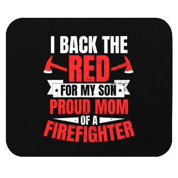 Discover Proud Firefighter Mom Back The Red Mouse Pads