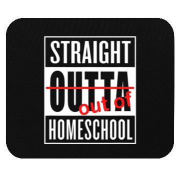 Discover Straight Outta Homeschool Funny Graduation Mouse Pads