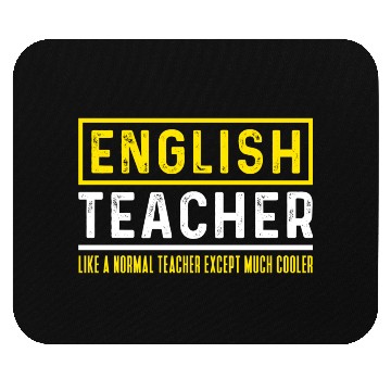 Discover Funny English Teacher Cool Saying Mouse Pads