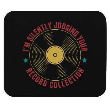 Discover Judging Your Record Collection Funny Vinyl Lover Mouse Pads