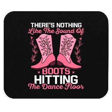 Discover There's Nothing Like The Sound Of Boots Western L Mouse Pads
