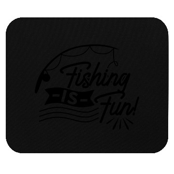 Discover Fishing is Fun Mouse Pads