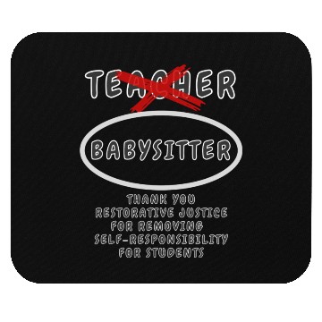 Discover Teacher Aka Babysitter Mouse Pads