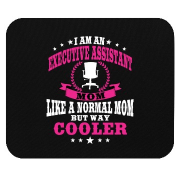 Discover Funny Executive Assistant Mom Design Mouse Pads