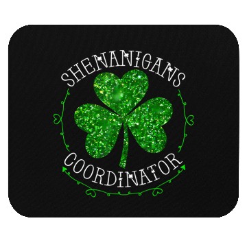 Discover Shenanigans Coordinator Teacher St Patric Day Mouse Pads