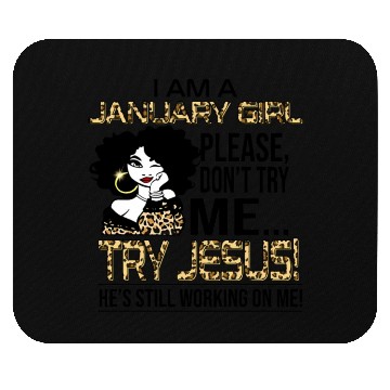 Discover Leopard I Am A January Don'T Try Me Try Jesus Mouse Pads