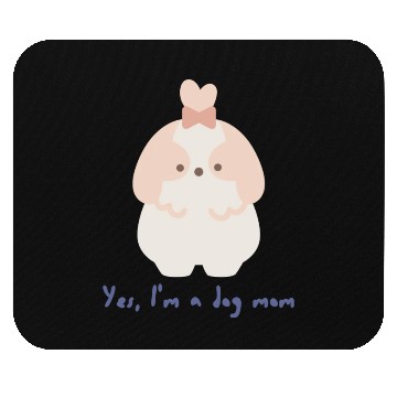Discover I m A Dog Mom Mouse Pads