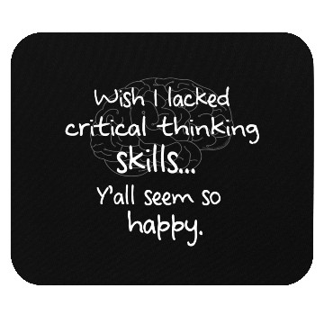 Discover Critical Thinking Meme Novelty Humor Mouse Pads