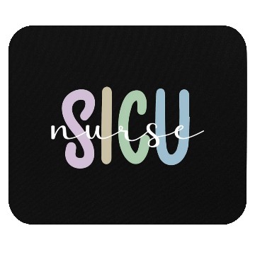 Discover Sicu Nurse Appreciation Surgical Intensive Care Mouse Pads