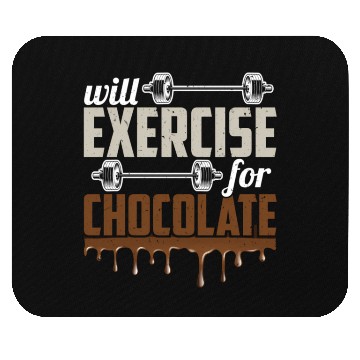 Discover Will Exercise For Chocolate Workout Gym Fitness Mouse Pads