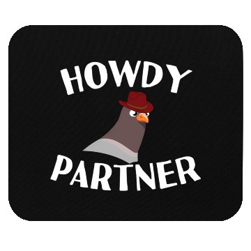 Discover Howdy Partner Pigeon Cowboy Mouse Pads