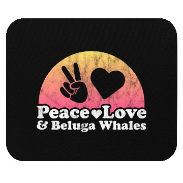Discover Peace Love And Beluga Whale Mouse Pads