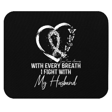 Discover With Every Breath I Fight With My Husband Lung Mouse Pads