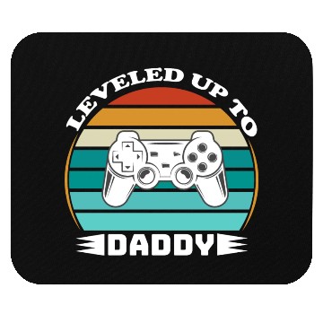 Discover Leveled up to Daddy Mouse Pads