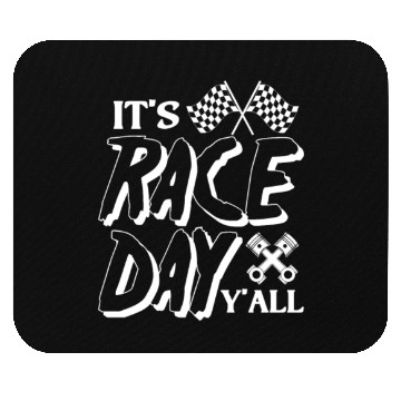 Discover It's Race Day Y'All Mouse Pads