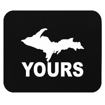 Discover Up Yours Upper Peninsula Yooper Humor Mouse Pads
