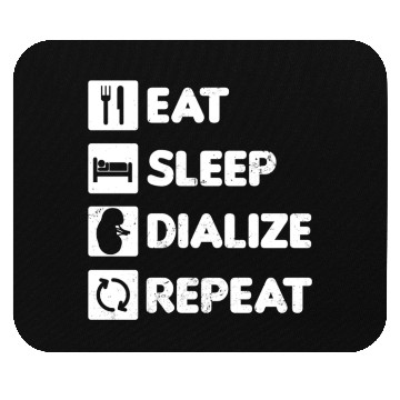 Discover Dialysis Nurse Mouse Pads Eat Sleep Dialize Repeat Gift