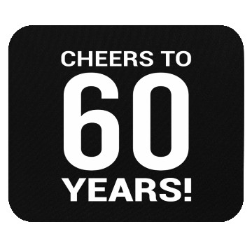Discover 60Th For Bday Cheers To 60 Years Age Mouse Pads