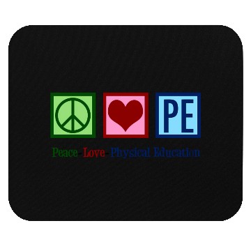 Discover Peace Love Pe Teacher Physical Education Mouse Pads