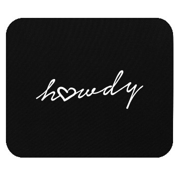 Discover Howdy Heart Cursive Mouse Pads