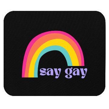 Discover Say Gay Mouse Pads