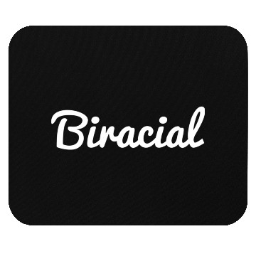 Discover Biracial Mixed Race Dual Ethity Bi-Racial Mouse Pads