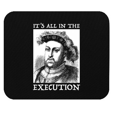 Discover Henry Viii 8Th - English History Quote Mouse Pads